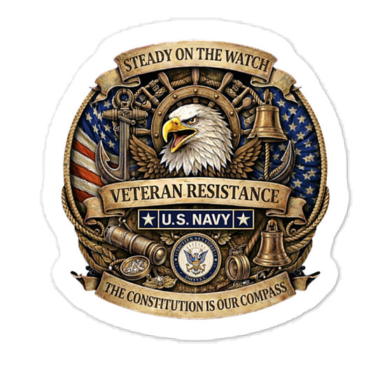 Navy Veteran Resistance Stickers – Steady on the Watch | The Constitution Is Our Compass | U.S. Navy